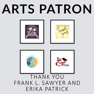 Silver Stage Players Arts patron Thank You Frank L. Sawyer and Erika Patrick graphic.